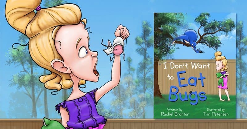 I Don't Want to Eat Bugs by Rachel Branton featured image
